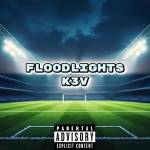 FLOODLIGHTS (Explicit)