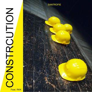 Construction (feat. RKK)