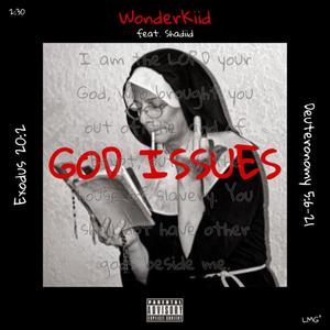 God Issues (feat. Shadiid) [Explicit]