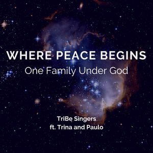 Where Peace Begins (One Family Under God)