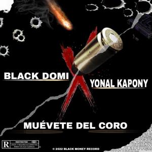 MUEVETE DEL CORO (feat. Black Domi)