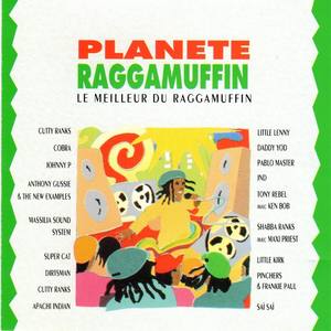 Planete Raggamuffin (Le Meilleur de la Musique Raggamuffin)