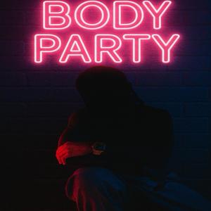 Body Party (Explicit)