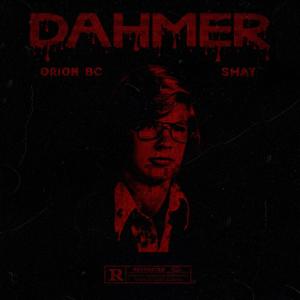 Dahmer (feat. SHVY) (Explicit)