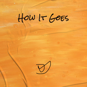 How It Goes (Explicit)