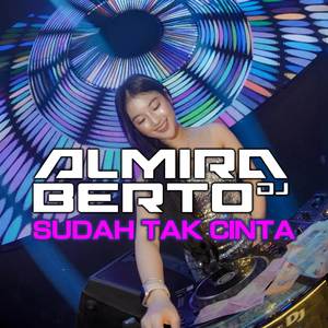 Sudah Tak Cinta (Remix)