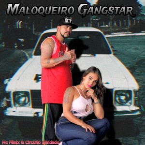 Maloqueiro Gangstar (Explicit)