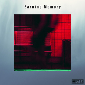 Earning Memory Beat 22