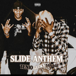 Slide Anthem (feat. GLOKKSAVAGE) [Explicit]