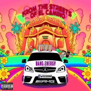 From The Streets of El Camino (Explicit)