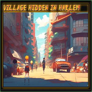 Village Hidden in Harlem (feat. Sh!nki) (Explicit)