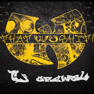 That Wu **** (Explicit)