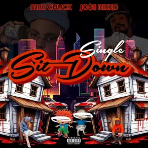 Sit Down (Explicit)