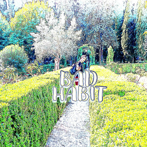 Bad Habit