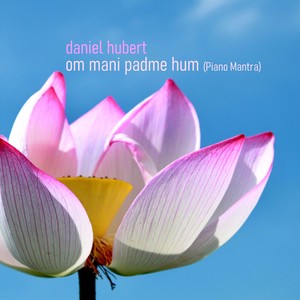 Om Mani Padme Hum (Piano Mantra)