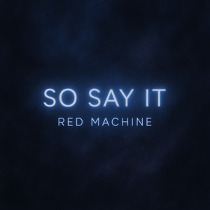 So say it