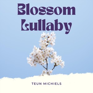 Blossom Lullaby