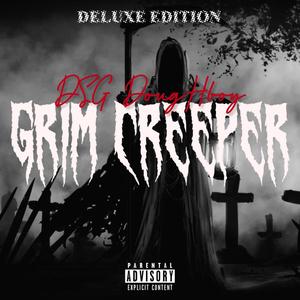 Grim Creeper (Deluxe Edition) [Explicit]