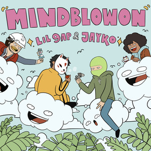 MINDBLOWON (Explicit)