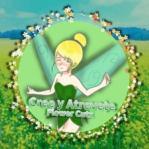 Cree y Atrevete