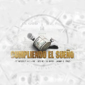 Cumpliendo el Sueño (Explicit)