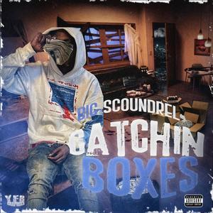 Catchin Boxes (Explicit)