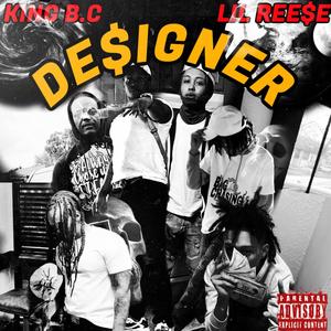 DE$iGNER (feat. KING BC) (Explicit)