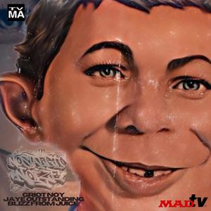 MadTV (feat. Griot Noy, JayeOutstanding & Blizz From Juice) [Explicit]