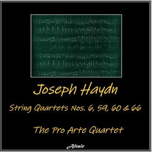 Joseph Haydn: String Quartets NOS. 6, 59, 60 & 66