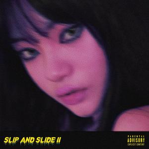 Slip n Slide, Pt. II (feat. Niqo Zedd) [Explicit]