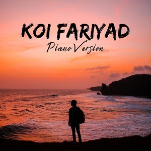 Koi Fariyad