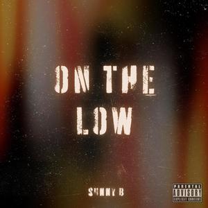 On The Low (Explicit)