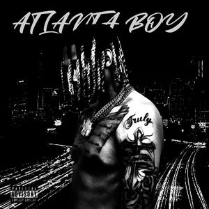 Atlanta Boy (Explicit)