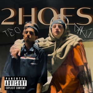 2hoes (Explicit)