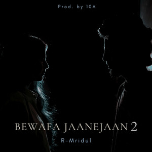 Bewafa Jaanejaan 2