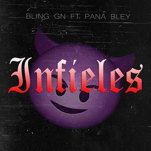 Infieles (feat. Pana Bley)