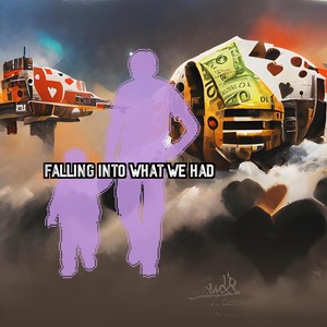 Falling into What We Had