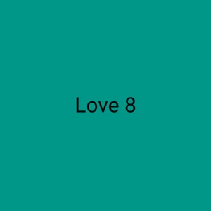 Love 8