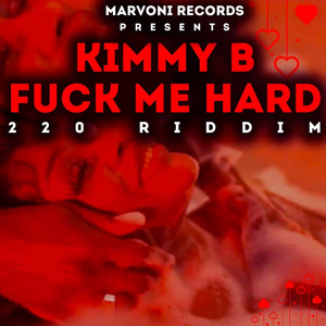 **** Me Hard (220 Riddim) (Explicit)