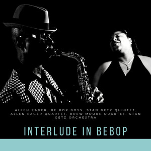 Interlude In Bebop