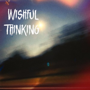 WISHFUL THINKING (feat. LPI) [Explicit]