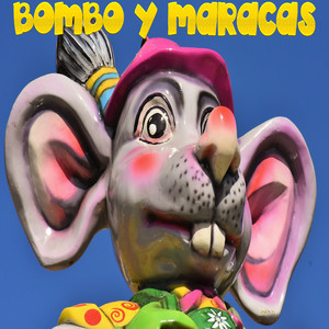 Bombo y Maracas