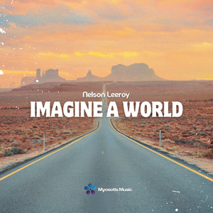 Imagine A World (Streaming Edit)