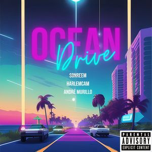 Ocean Drive (Explicit)