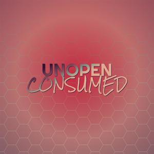 Unopen Consumed