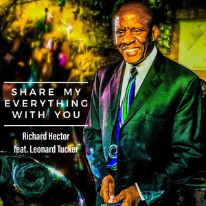 Share My Everything with You (feat. Leonard Tucker)