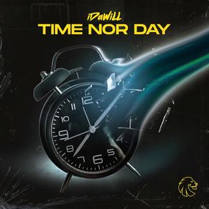 Time Nor Day