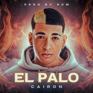 El Palo (feat. Cairon Music)