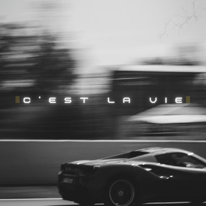 C'est La Vie (Explicit)
