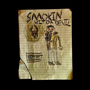 SMOKIN WIT DA DEVIL (Explicit)